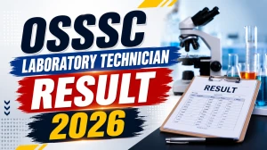 OSSSC Laboratory Technician Result 2026 - Selected Candidates List Released