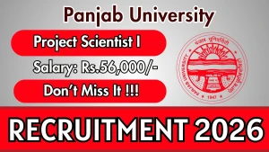 Panjab University Project Scientist I Recruitment 2026 - Apply Offline Panjab University Project Scientist I Recruitment 2026 - Apply Offline