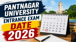 Pantnagar University Entrance Exam 2026 – Dates, Application, Pattern & Eligibility