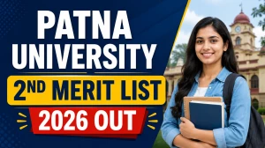 Patna University 2nd Merit List 2026 Released - Check UG Regular & Vocational List at pup.ac.in Patna University 2nd Merit List 2026 Released - Check UG Regular & Vocational List at pup.ac.in