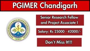 PGIMER Recruitment 2026 - Apply Online for Senior Research Fellow and Project Associate I Posts