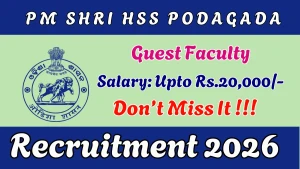 PM Shri HSS Podagada Guest Faculty Recruitment 2026 - Walkin