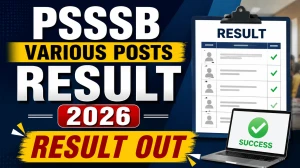 PSSSB Various Posts Result 2026 - JE, Executive Assistant, Clerk, Audit Officer & More Download CML PDF