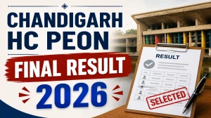 Chandigarh HC Peon Final Result 2026 OUT (Direct Link) - Download Scorecard @ highcourtchd.gov.in
