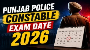 Punjab Police Constable Exam Date 2026 Out - Check Schedule