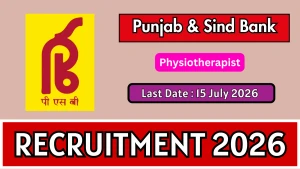 Punjab & Sind Bank Physiotherapist Recruitment 2026 - Apply Offline Punjab & Sind Bank Physiotherapist Recruitment 2026 - Apply Offline