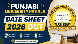 Punjabi University Patiala Date Sheet 2026 Out for BCA (Hons) Semester 2 Exams at pupexamination.ac.in Punjabi University Patiala Date Sheet 2026 Out for BCA (Hons) Semester 2 Exams at pupexamination.ac.in