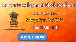 Raipur Development Block Bankura Technical Assistant Recruitment 2026 - Apply Offline