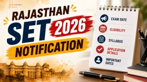 Rajasthan SET 2026 Notification Out - Online Form, Eligibility, Exam Date & Full Details
