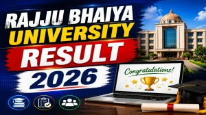 Rajju Bhaiya University Result 2026 – BALLB, BBA, BCA, LLB, B.Sc. Results Declared @ prsuprayagraj.in
