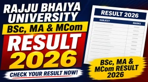 Rajju Bhaiya University Result 2026 - Check B.Sc, M.A and M.Com Results @ mresult.prsuprayagraj.in
