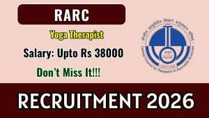 RARC Yoga Therapist Recruitment 2026 - Walkin