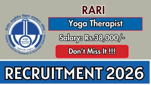 RARI Yoga Therapist Recruitment 2026 - Walkin RARI Yoga Therapist Recruitment 2026 - Walkin