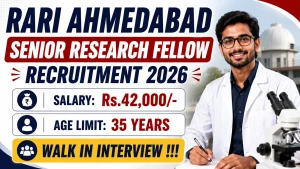RARI Ahmedabad Senior Research Fellow Recruitment 2026 - Walkin