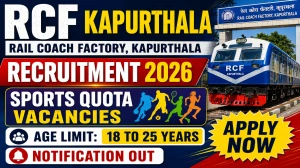 RCF Kapurthala Sports Quota Recruitment 2026 Notification Out - Apply Offline for 23 Posts RCF Kapurthala Sports Quota Recruitment 2026 Notification Out - Apply Offline for 23 Posts