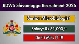 RDWS Shivamogga Senior Microbiologist Recruitment 2026 - Apply Online