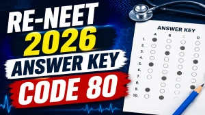 Re-NEET 2026 Answer Key Code 80 - Unofficial Key Released, Official NTA Key & Date Here Re-NEET 2026 Answer Key Code 80 - Unofficial Key Released, Official NTA Key & Date Here