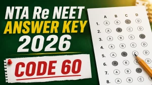 Re NEET Answer Key 2026 Code 60 (Unofficial) – PDF Download, Score Calculation & Solutions Re NEET Answer Key 2026 Code 60 (Unofficial) – PDF Download, Score Calculation & Solutions