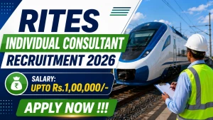 RITES Individual Consultant Recruitment 2026 - Apply Online RITES Individual Consultant Recruitment 2026 - Apply Online