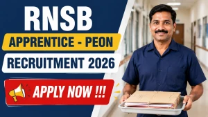 RNSB Apprentice - Peon Recruitment 2026 - Apply Offline