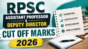 RPSC Cut Off Marks Released 2026 - Assistant Professor Anesthesiology & Deputy Director Main & Reserve List