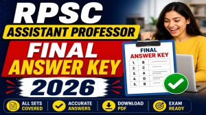 RPSC Assistant Professor Final Answer Key 2026 - Geriatric Medicine & Uro Oncology Final Key Released