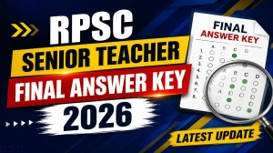 RPSC Senior Teacher Final Answer Key 2026 OUT - Download PDF