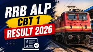 RRB ALP CBT 1 Result 2026 Out – Zone-wise PDF Download, Score Card & Cut Off (CEN 01/2025)