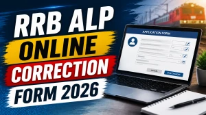 RRB ALP Correction Form 2026 - CEN 01/2026 Online Edit Window Open at rrbapply.gov.in