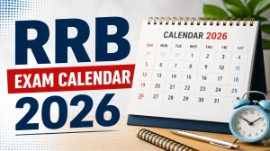RRB Exam Calendar 2026 Out - ALP, NTPC, JE, Technician, Group D Exam Dates @ indianrailways.gov.in