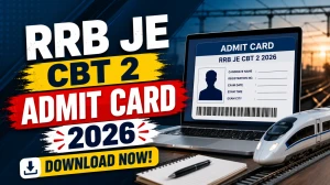 RRB JE CBT 2 Admit Card 2026 Out - Download Hall Ticket @ rrbapply.gov.in RRB JE CBT 2 Admit Card 2026 Out - Download Hall Ticket @ rrbapply.gov.in