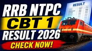 RRB NTPC CBT 1 Result 2026 Out - Graduate Merit List PDF Zone Wise, Scorecard @ rrbcdg.gov.in