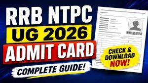 RRB NTPC UG Admit Card 2026 (Phase 2) Out - Download Hall Ticket
