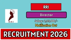RRI Director Recruitment 2026 - Apply Offline