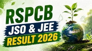 RSPCB JSO & JEE Result 2026 Out - Download DV Result PDF Direct Link