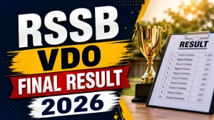 RSSB VDO Final Result 2026 Out - Download Merit List PDF & Category-Wise Cut Off at rssb.rajasthan.gov.in
