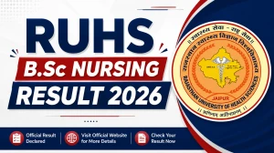 RUHS B.Sc Nursing Result 2026 (Out) - Direct Link to Check @ ruhsraj.org RUHS B.Sc Nursing Result 2026 (Out) - Direct Link to Check @ ruhsraj.org