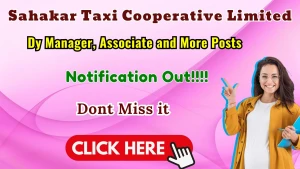 Sahakar Taxi Cooperative Recruitment 2026 - Apply Online for 11 Dy Manager, Associate and More Posts