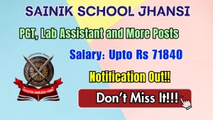 Sainik School Jhansi Recruitment 2026 - Apply Offline for PGT, Lab Assistant and More Posts