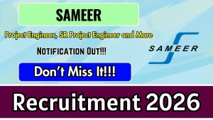 SAMEER Recruitment 2026 - Apply Online for 16 Project Engineer, Senior Project Engineer and More Posts