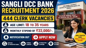 Sangli DCC Bank Clerk Recruitment 2026 Last date Extended - Apply Online for 444 Posts