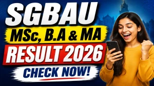 SGBAU Result 2026 (Out) - Check M.Sc, B.A & M.A Summer Semester Results @sgbau.ac.in