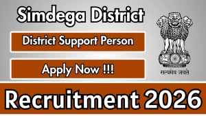Simdega District Support Person Recruitment 2026 - Apply Offline