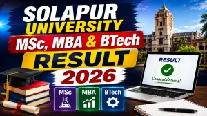 Solapur University Result 2026 Out For MSc, MBA and B.Tech – Check PAHSUS Online Result @ sus.ac.in