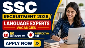 SSC Language Experts Recruitment 2026 Notification Out - Apply Online SSC Language Experts Recruitment 2026 Notification Out - Apply Online