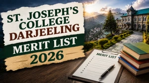 St. Joseph College Darjeeling Merit List 2026 - Provisional, 1st & 2nd Admission Call Lists