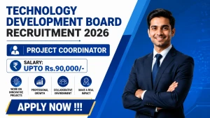 Technology Development Board Project Coordinator Recruitment 2026 - Apply Offline Technology Development Board Project Coordinator Recruitment 2026 - Apply Offline