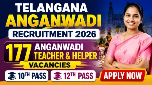 Telangana Anganwadi Teacher & Helper Recruitment 2026 Notification Out - Apply Online for 177 Posts