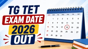 TG TET Exam Date 2026 Out - Check Full Schedule & Direct Link at tgtet.aptonline.in TG TET Exam Date 2026 Out - Check Full Schedule & Direct Link at tgtet.aptonline.in