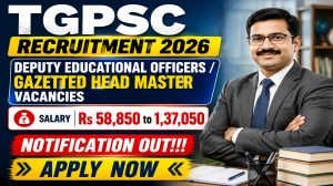 TGPSC Deputy Educational Officers / Head Master Recruitment 2026 - Apply Online for 24 Posts TGPSC Deputy Educational Officers / Head Master Recruitment 2026 - Apply Online for 24 Posts